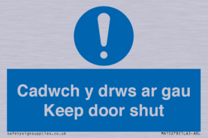 Cadwch y drws ar gau Keep door shut